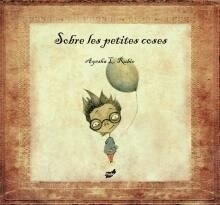 SOBRE LES PETITES COSES (Hardcover)