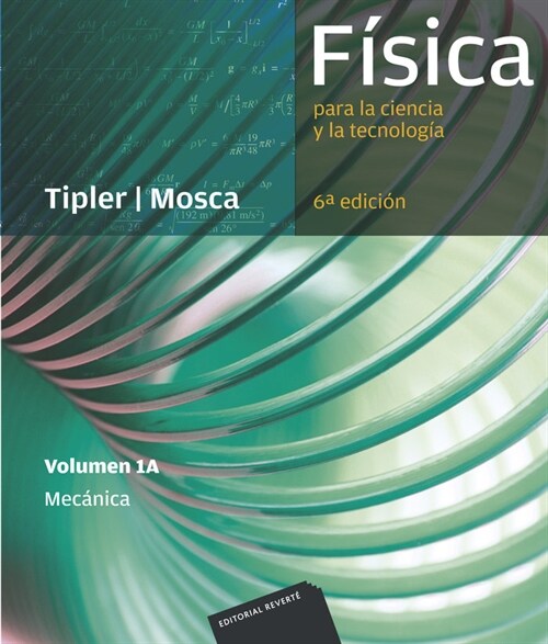 (VOL. 1A) FISICA PARA LA CIENCIA YLA TECNOLOGIA (VOL. 1A): MECANICA (Paperback)