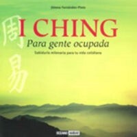 I CHING PARA GENTE OCUPADA (Other Book Format)