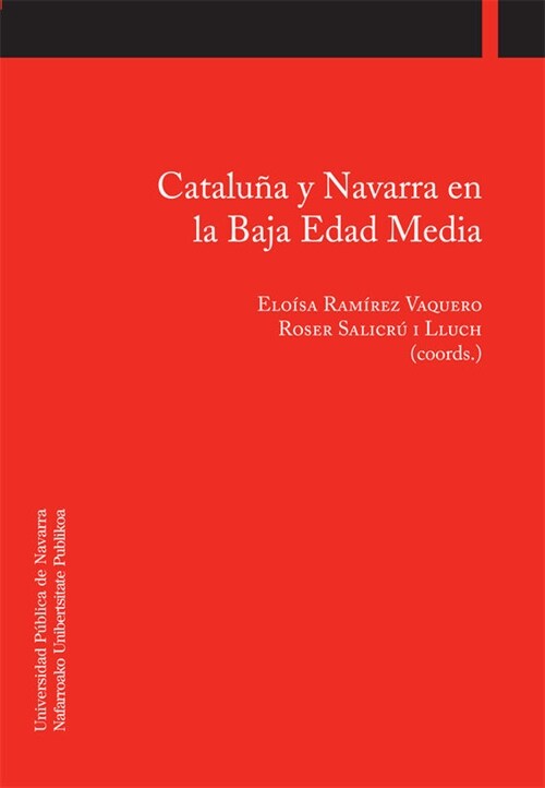 CATALUNA Y NAVARRA EN LA BAJA EDADMEDIA (Paperback)