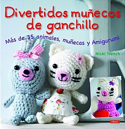 DIVERTIDOS MUNECOS DE GANCHILLO (Paperback)
