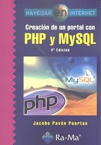 CREACION DE UN PORTAL CON PHP Y MYSQL. 4  EDICION (Paperback)