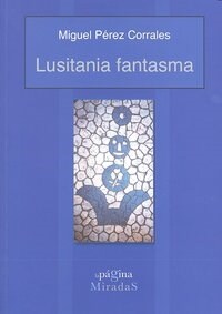 LUSITANIA FANTASMA (Paperback)