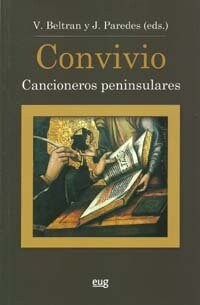 CONVIVIO. CANCIONEROS PENINSULARES (Paperback)