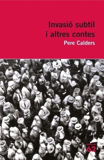 INVASIO SUBTIL I ALTRES CONTES (Paperback)