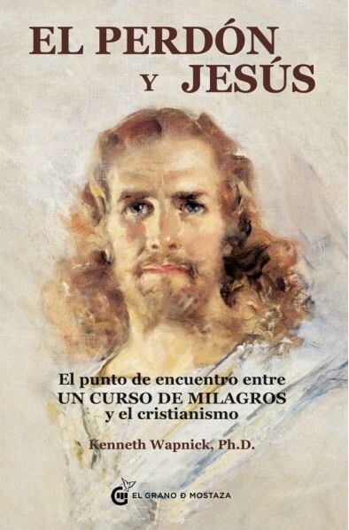 EL PERDON Y JESUS (Paperback)