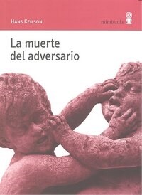 LA MUERTE DEL ADVERSARIO (Paperback)