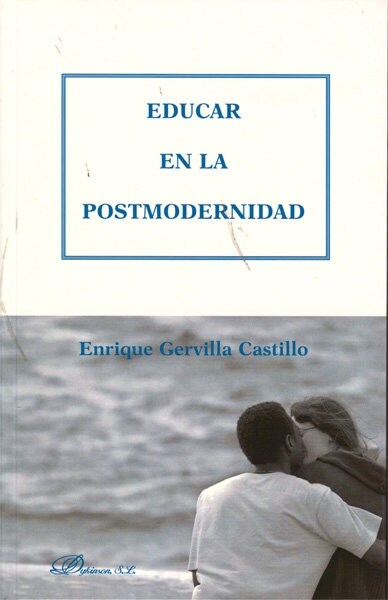 EDUCAR EN LA POSTMODERNIDAD (Paperback)