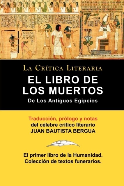 EL LIBRO DE LOS MUERTOS DE LOS ANTIGUOS EGIPCIOS (Paperback)