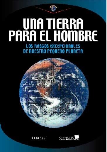 UNA TIERRA PARA EL HOMBRE (Paperback)
