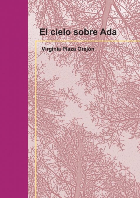 El cielo sobre Ada (Paperback, Revised)