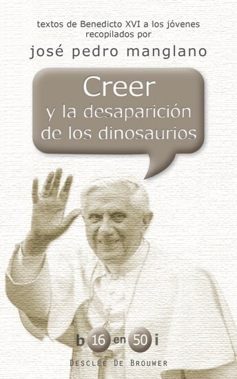 CREER Y LA DESAPARICION DE LOS DINOSAURIOS (Paperback)