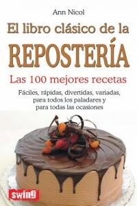 EL LIBRO CLASICO DE LA REPOSTERIA (Paperback)