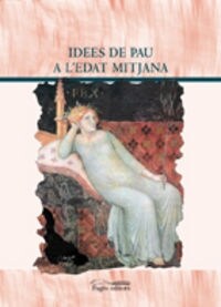 IDEES DE PAU A LEDAD MITJANA (Paperback)