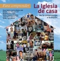 PARA COMPRENDER LA IGLESIA DE CASA (Paperback)