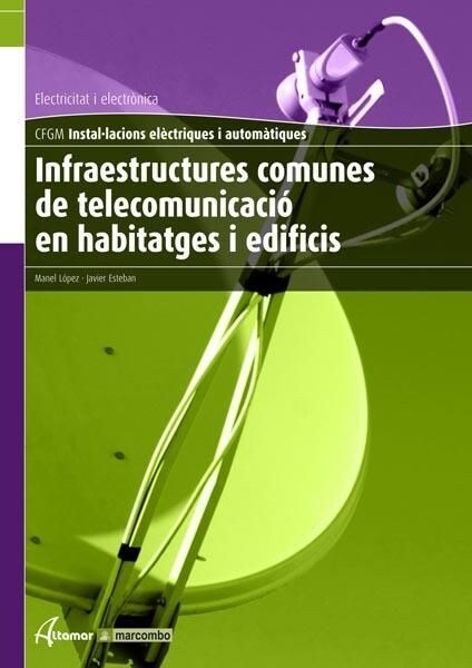 INFRAESTRUCT. COMUNES DE TELEC. ENHABITATGES I EDIFICIS (Paperback)