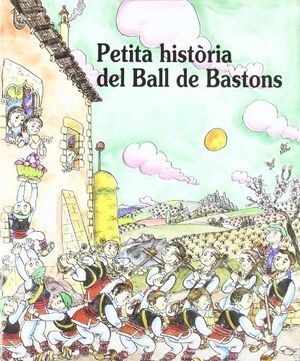 PETITA HISTORIA DEL BALL DE BASTONS (Paperback)