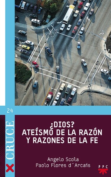 DIOS  ATEISMO DE LA RAZON Y RAZONES DE LA FE (Paperback)