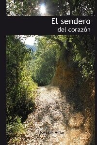 EL SENDERO DEL CORAZON (Paperback)