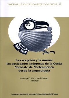 LA EXCEPCION Y LA NORMA: LAS SOCIEDADES INDIGENAS DE LA COSTA NOROESTE DE LA NORTEAMERICA (Paperback)