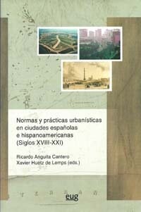 NORMAS Y PRACTICAS URBANISTICAS ENCIUDADES ESPANOLAS (Paperback)