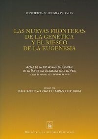 LS NUEVAS FRONTERAS DE LA GENETICAY EL RIESGO DE LA EUGENESIA (Paperback)