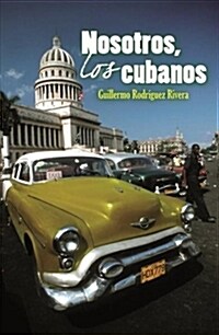 NOSOTROS, LOS CUBANOS (Digital Download)