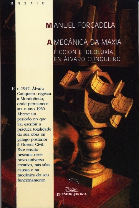 A MECANICA DA MAXIA : FICCION E IDEOLOXIA EN ALVARO CUNQUEIRO (Paperback)