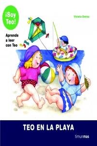 TEO EN LA PLAYA ( SOY TEO!)(+4 ANOS) (Hardcover)