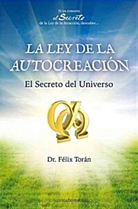 LA LEY DE LA AUTOCREACION (Paperback)
