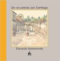 DE ACUARELAS POR SANTIAGO (Hardcover)