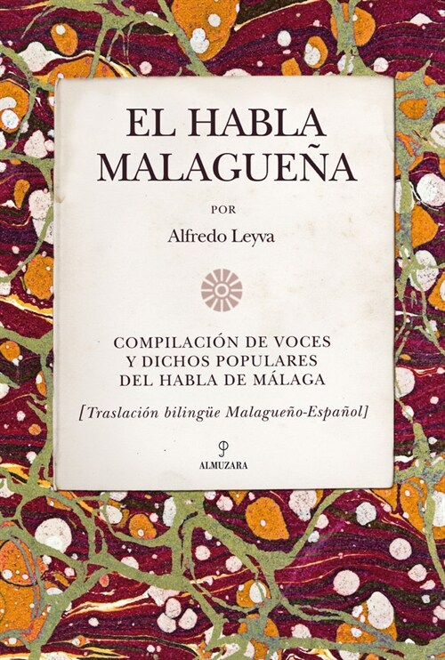 EL HABLA MALAGUENA (Paperback)