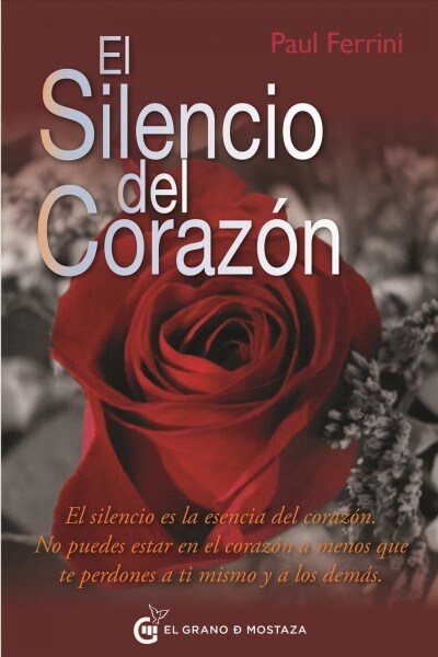 Silencio del Corazon, El (Paperback)