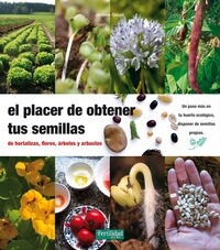 EL PLACER DE OBTENER TUS SEMILLAS (Paperback)