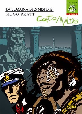 CORTO MALTES: LA LLACUNA DELS MISTERIS (Hardcover)