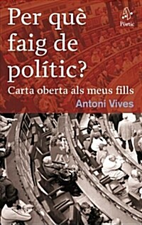 PER QUE FAIG DE POLITIC (Digital Download)