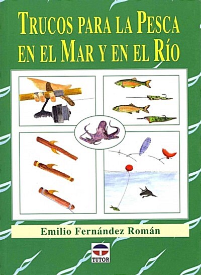 TRUCOS PARA LA PESCA EN EL MAR Y EN EL RIO (Paperback)