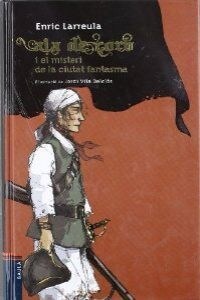 ALA DE CORB I EL MISTERI DE LA CIUTAT FANTASMA (Hardcover)