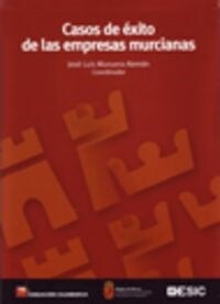 CASOS DE EXITO DE LAS EMPRESAS MURCIANAS (Paperback)