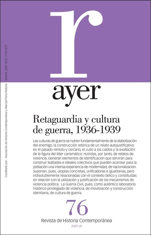 AYER N  76 RETAGUARDIA Y CULTURA DE GUERRA 1936-1939 (Paperback)