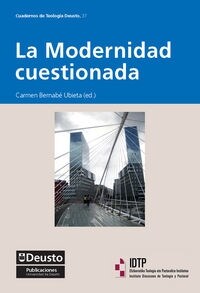 LA MODERNIDAD CUESTIONADA (Paperback)