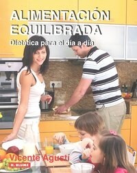 ALIMENTACION EQUILIBRADA. DIETETICA PARA EL DIA A DIA (Paperback)