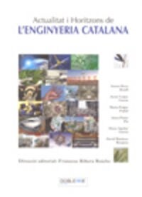 ACTUALITAT I HORITZONS DE LENGINYERIA CATALANA (Paperback)