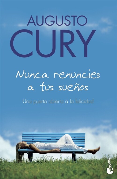 NUNCA RENUNCIES A TUS SUENOS (Paperback)