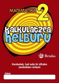 KALKULATZEA HELBURU 2 KENKETAK, BAT EDO BI ZIFRAKO ZENBAKIEN ARTEAN (Book)