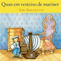 QUAN EM VESTEIXO DE MARINER (Hardcover)