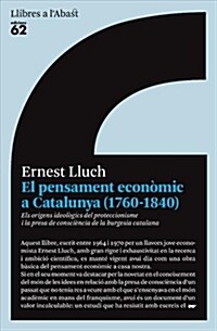 EL PENSAMENT ECONOMIC A CATALUNYA (1760-1840) (Digital Download)