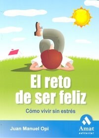 EL RETO DE SER FELIZ (Paperback)