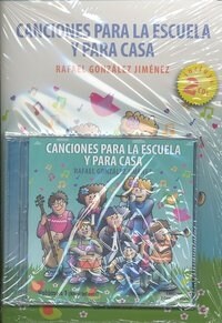 CANCIONES PARA LA ESCUELA Y PARA CASA (Book)