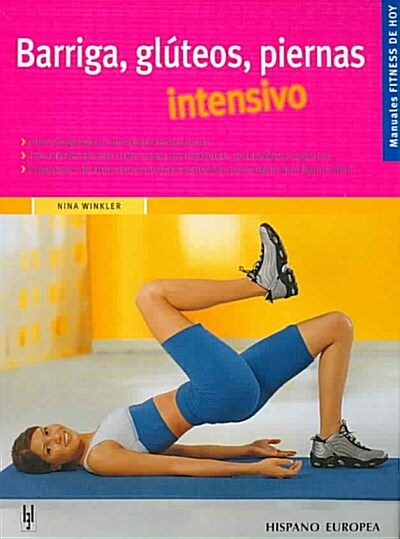 BARRIGA, GLUTEOS, PIERNAS, INTENSIVO (Paperback)